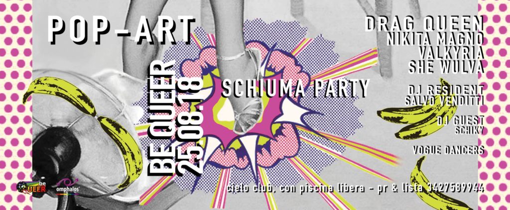 25.08.18 Museum: Pop-Art / Schiuma Party