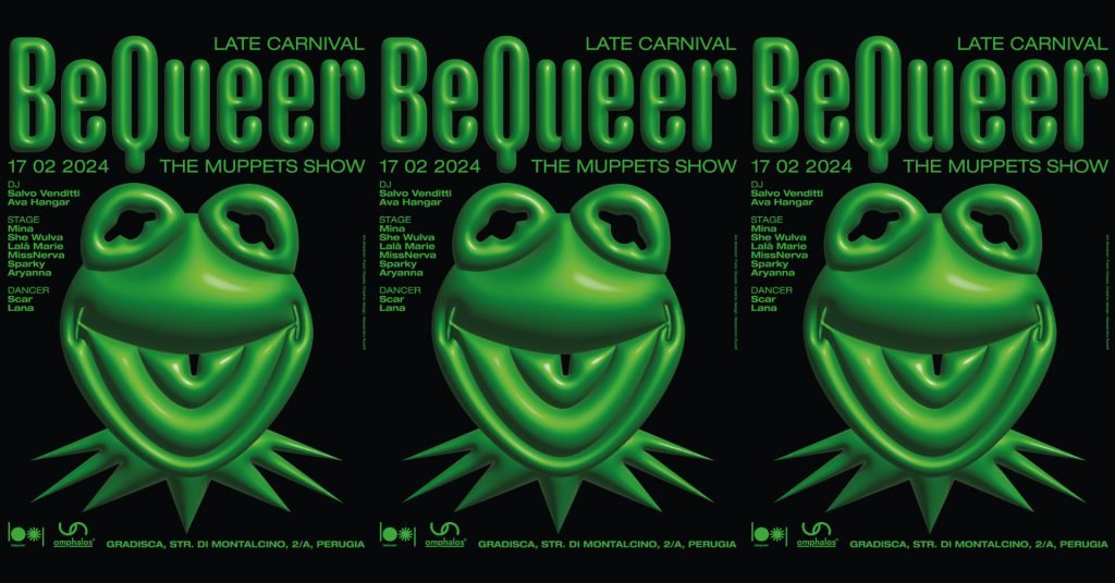 BeQueer LATE CARNIVAL: THE MUPPETS SHOW