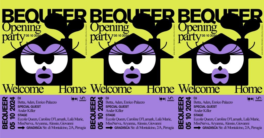 BEQUEER OPENING – WELCOME HOME